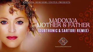 Madonna - Mother and Father (Dubtronic & Sartori Remix) - Ni Mi Video Resimi