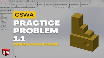 CSWA Practice Problem 1.1 Solution | SolidWorks Exam Guide