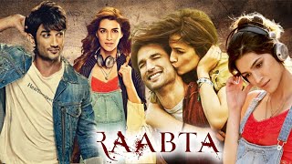 Raabta Full Movie | Sushant Singh Rajput | Kriti Sanon | Jim Sarbh | Varun Sharma | Review & Facts