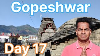 108 Days In The Himalayan I Day 17 I Gopeshwar Dreams Destination