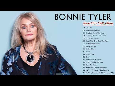 Bonnie Tyler Greatest Hits Full Album - The Best Songs Of Bonnie Tyler Ever - Song