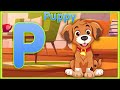 Letter P | Puppy, Pirate, Pig, Pencil &amp; Penguin