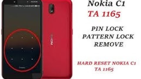 Nokia C1 TA-1165 Screen Lock(Pin-Pattern-Password)Unlock By Hard Reset