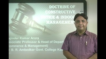 Constructive Notice & Indoor Management Doctrine as per Indian Compnies Act 2013 (Lecture 3 of 8)