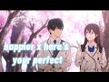 Happier X Here's your perfect [AMV] - Kimi no suizo wo tabetai