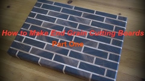 End Grain Cutting Board Part 1
