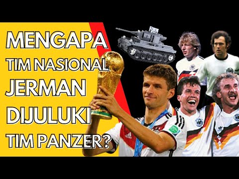 Mengapa Tim Nasional Jerman Dijuluki D3r Panz3r Atau Tim Panz3r?