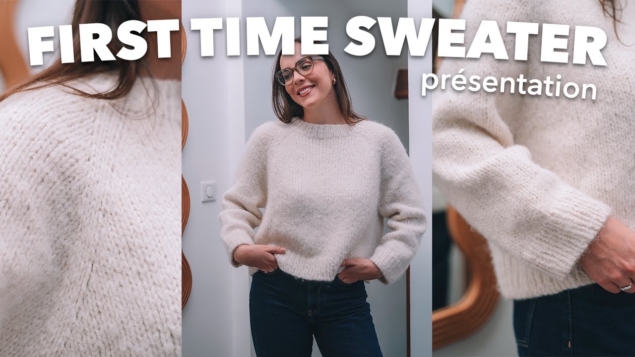 First Time Sweater - Présentation du patron
