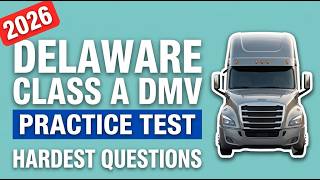 2026 Delaware CDL Class A Combination Vehicles Prep | Practice Questions & Study Guide