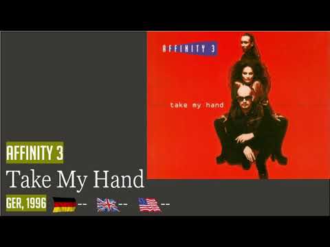 Affinity 3 — Affinity 3 - Take My Hand GER, 1996