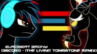 Video thumbnail of "Discord (Remix) - Eurobeat Brony"