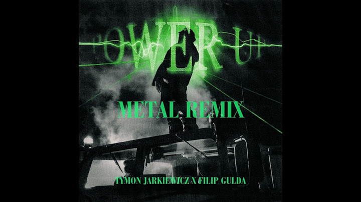 YOUNG MULTI - POWER UP [METAL REMIX]