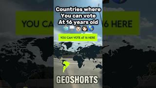 Countries where you can vote at 16 years old 🗳️🪧👩🏻👨🏻🌎 #geography #election #vote #map #voting