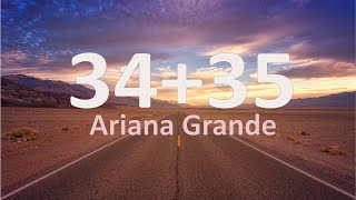 Ariana Grande - 34+35 (Lyrics)