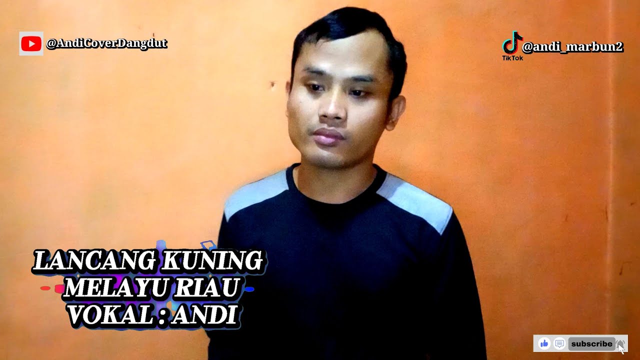 Lancang Kuning - Lagu Melayu - Cipt. NN - Cover By Andi 