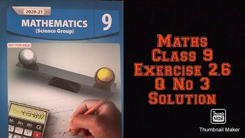 Class 9 Maths || Exercise 2.6 Question Number 3 Solution
