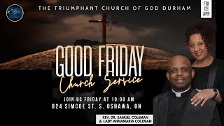 GOOD Friday Service Advertisement - TTCOG Durham was live!