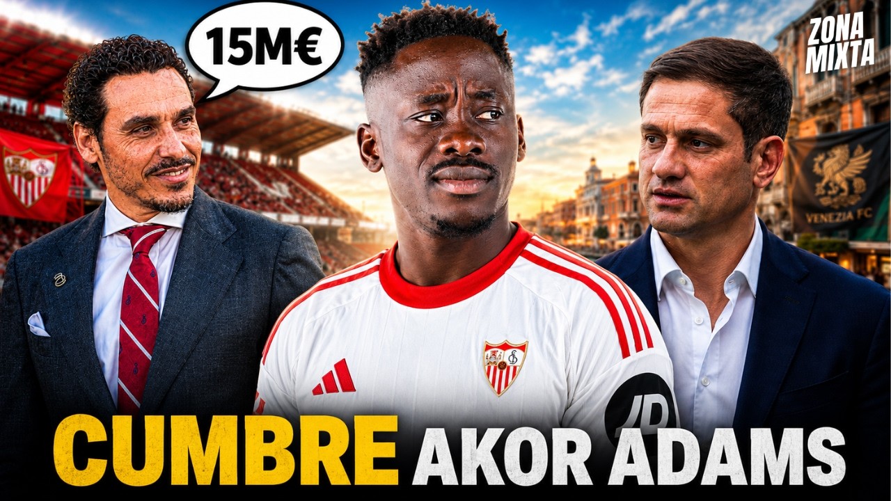 CUMBRE EN EL SEVILLA FC POR AKOR ADAMS