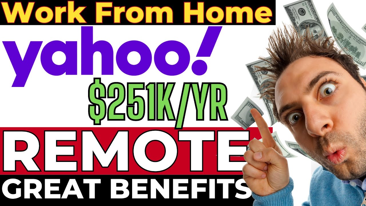 Yahoo. $251K - Earn Money Online - REMOTE JOB - Work From Home - Job ...