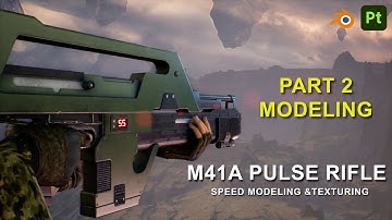 PART 2 : Modeling the rifle M41A Alien II | Blender & Substance Painter