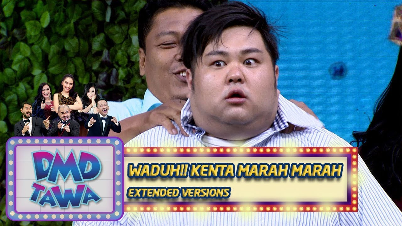 GAWATTT!! Kenta Marah Marah Nih Kenapa Ya? Part 5 - DMD Tawa (9/11)