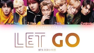 BTS (防弾少年团) LET GO (COLOR CODED/KAN/ROM/ENG)