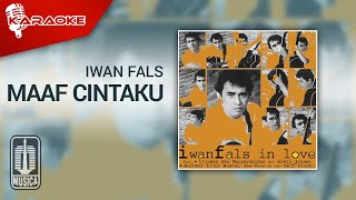 Iwan Fals - Maaf Cintaku (Official Karaoke Video)