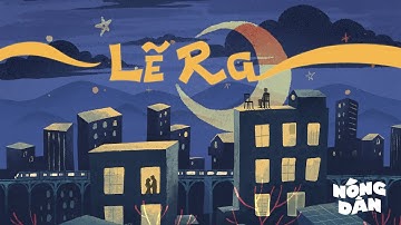 NÔNG DÂN band - ‘Lẽ Ra’ | Official Lyrics Video