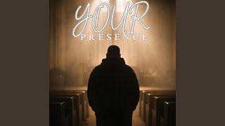 Your Presence - Sunvera Scott