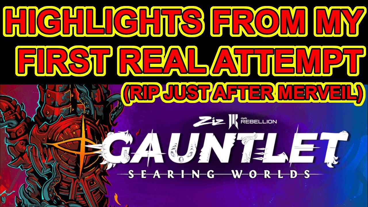 Searing Gauntlet: Highlights Of My First Real Attempt - Dead Just After Merveil - POE 3.17