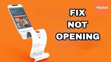 How To Fix And Solve +Babbel App Not Opening | Final Solution