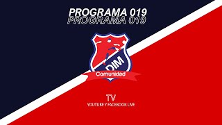 Comunidad DIM TV | Programa 019