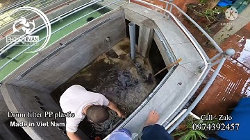 Drum Filter PP Plastic | Toàn cảnh thi công thực tế tại Hồ Cá Koi khủng , Drum Công Suất Lớn (P1)