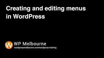 Creating and editing menus in WordPress