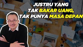 Justru Yang Tak Bakar Uang, Tak Punya Masa Depan