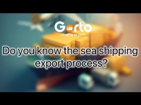 Do you know the sea shipping export process? - YouTube