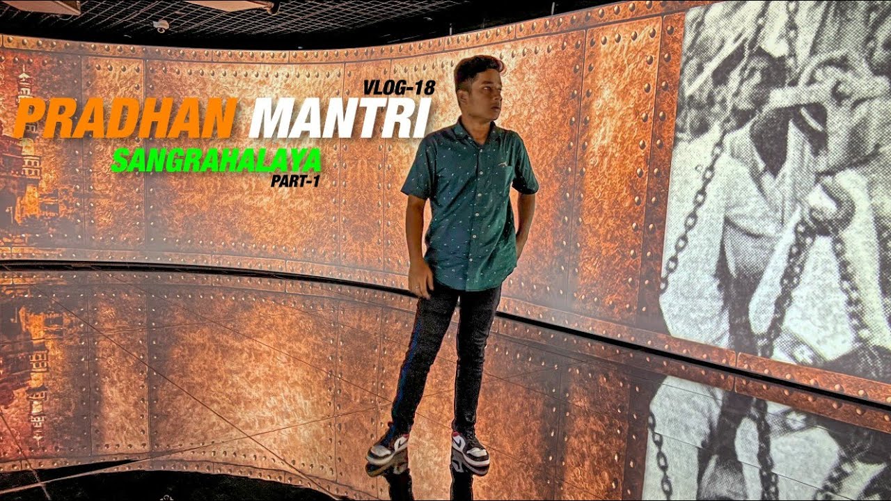 Pm Museum delhi Pm Sangarahalaya Delhi 2022 |  Rounak sk