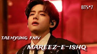 req vid💜Taehyung fmv on mareez-e-ishq💜tae ft mareez-e-ishq💜bts Taehyung fmv hindi mix song💜 Taehyung