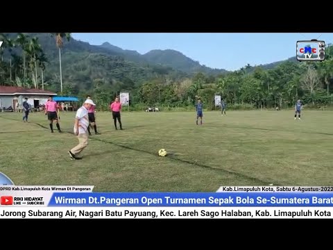 Wirman Dt. Pangeran Open Turnamen Sepak Bola Se-Sumatera Barat