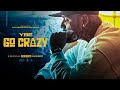 YBE - Go Crazy (Audio)