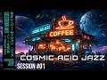 Cosmic Acid Jazz ☕ Space Café Jazz | Work &amp; Study BGM 作業用BGM