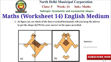 Class 5 Maths (Week 14) worksheet solutions in English Medium| Topic Symmetric and Asymmetric shapes