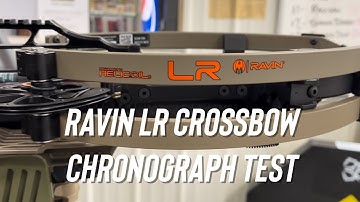 Ravin LR Crossbow - Chronograph Test with 500 Grain XKV Arrow
