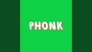 Phonk (PHONKY TOWN REMIX) - DRIFT PHONK