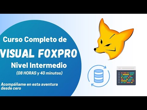 👉 Microsoft Visual FoxPro - Nivel Intermedio (Curso Completo)