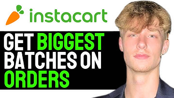 How To Get The BIGGEST Batches On Instacart In 2025! (SECRET TIPS & TRICKS)