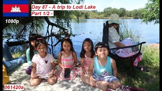 Cambodian in America (Day 87 - A beautiful day at Lodi Lake)