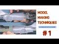 Model Making Techniques #1: Removing Parts & Glueing