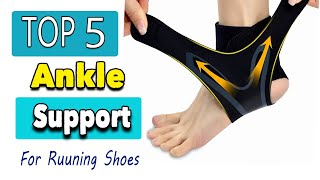 Best Ankle Support For Running Shoes