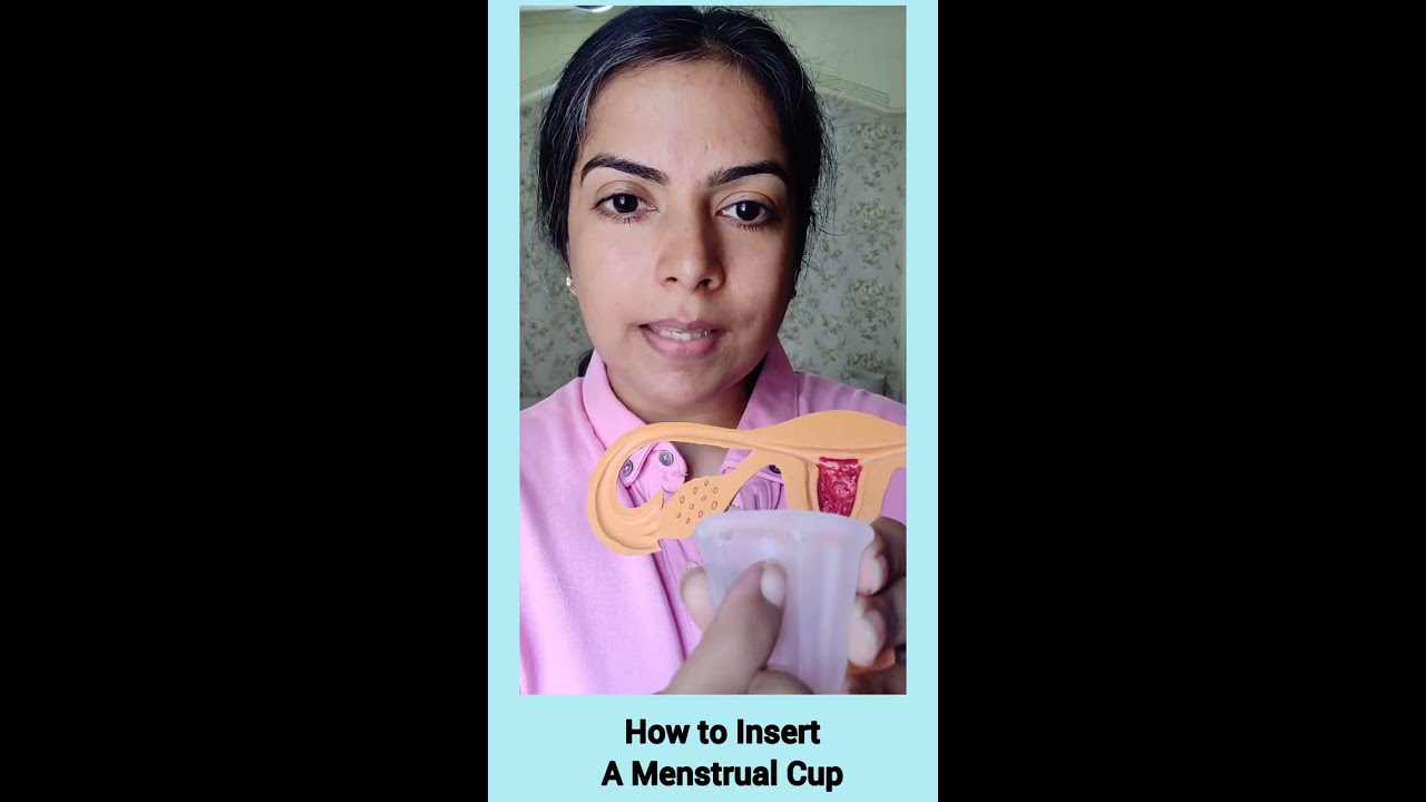 How To Insert A Menstrual Cup Tips For Inserting The